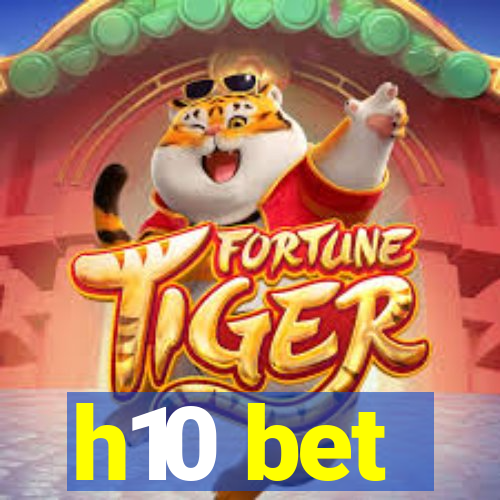 h10 bet